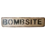 Bombsite Sign